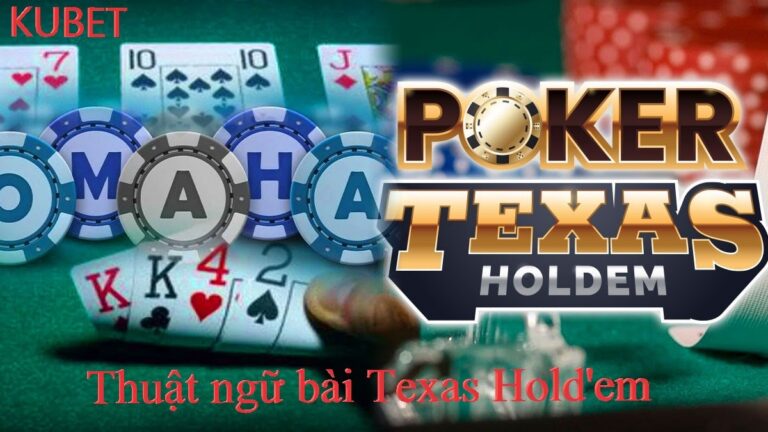 Giới thiệu về Thuật ngữ Texas Hold’em Phần 1