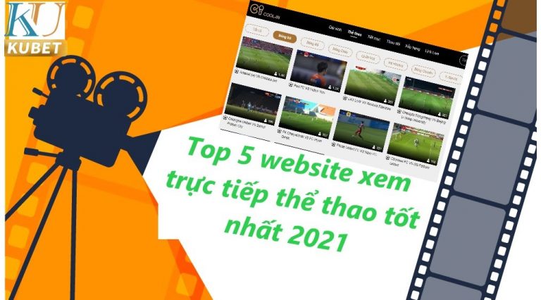 Top 5 website xem trực tiếp thể thao bóng đá 2022⚽️Xem trực tiếp bóng đá 24h