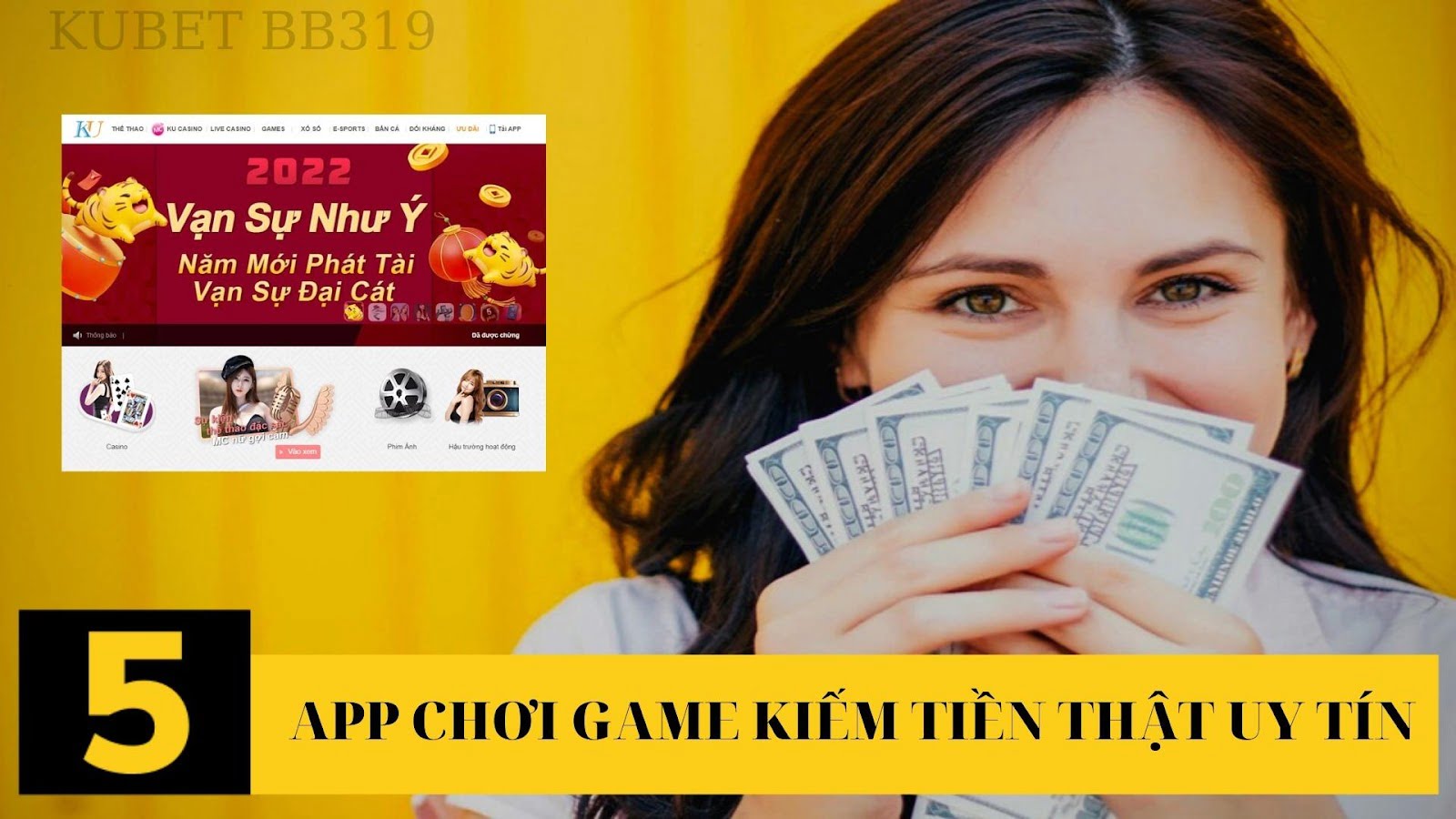 app chơi game kiếm tiền thật uy tín 2022