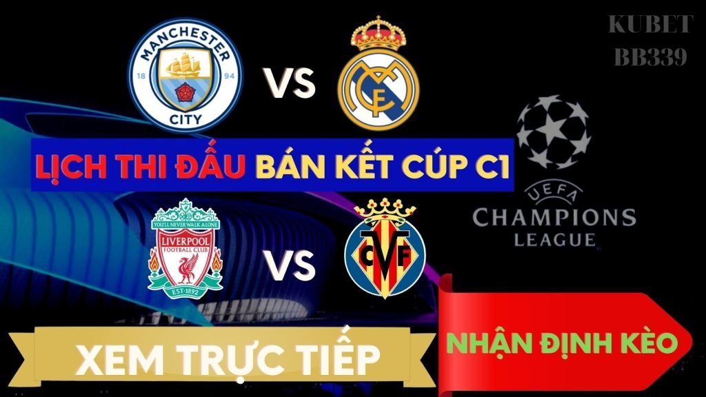 Bán Kết Champion League