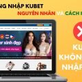 Lỗi Đăng Nhập KUBET