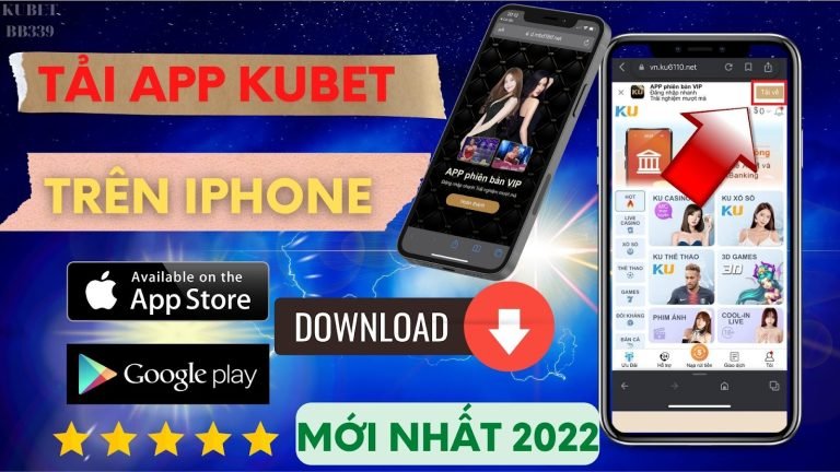 Hướng dẫn tải KUBET Trên Iphone mới 2022 – Link Download App KU