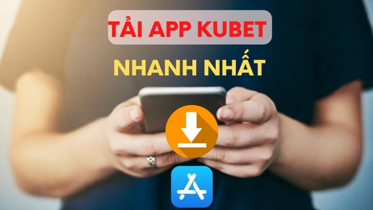 Tải Kubet IOS – Tải và cài đặt App Kubet về điện thoại nhanh nhất