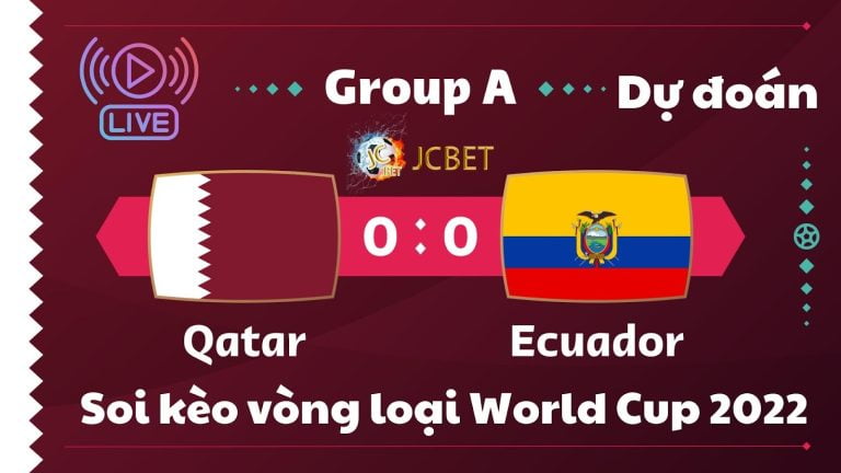 Soi kèo Wc giữa Qatar vs Ecuador 23h00 ngày 20/11/2022