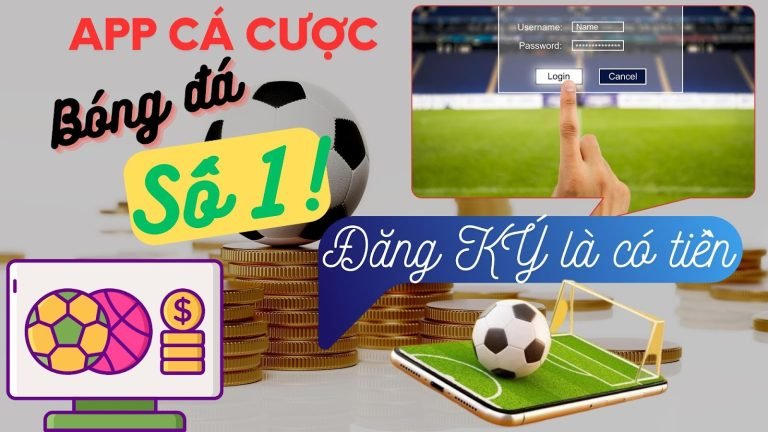 Các app cá cược bóng đá tốt nhất là gì? App cá cược bóng đá tốt nhất Việt Nam 2023