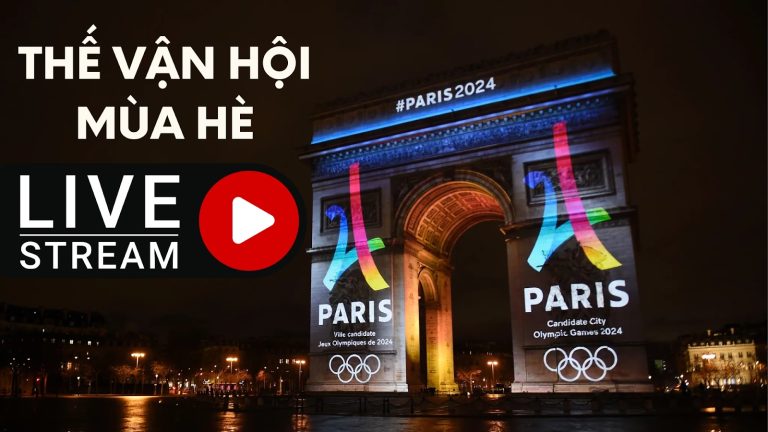 Tất tần tật Thế vận hội mùa hè 2024 – Xem trực tiếp Thế vận hội Paris kênh nào?