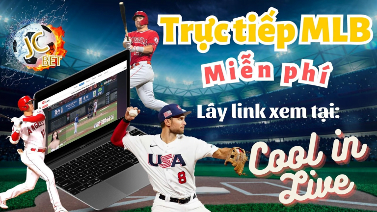 Địa chỉ xem trực tiếp MLB miễn phí – Cá cược bóng chày MLB trực tuyến