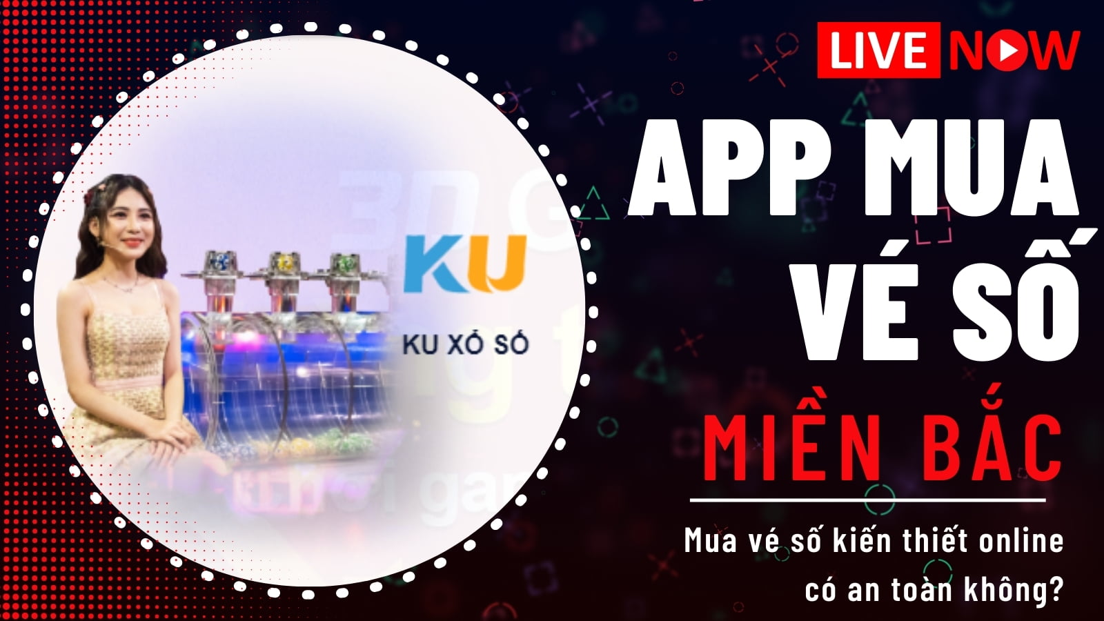 App mua vé số miền bắc